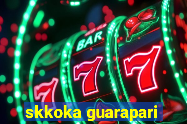 skkoka guarapari